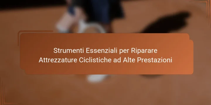 Strumenti Essenziali per Riparare Attrezzature Ciclistiche ad Alte Prestazioni